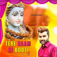 Tere Naam Ki Booti - Amit Dhull & Kapil Nimal & Anil Tilakdhari