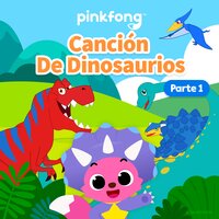 ¡Bum, Bum! Mundo Dino - Pinkfong