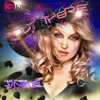 Out There - DJ Kue & Kristine W