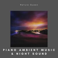 Mindful and Free (Night Sound) - Nature Queen