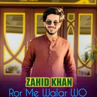 Sam Jor Pa Mung Natar Sho - Zahid Khan