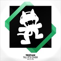 Till It's Over - Tristam