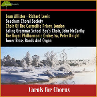 Hark! The Herald Angels Sing - Choir of the Carmelite Priory & Ealing Grammar School Boy's Choir & Jean Allister & John McCarthy & London & Peter Knight & Royal Philharmonic Orchestra & Феликс Мендельсон