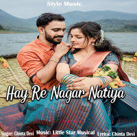Hay Re Nagar Natiya - Chinta Devi
