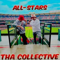 All-Stars - Tha Collective & Moski & J-Bone