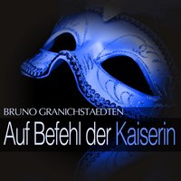 Auf Befehl der Kaiserin: Act II - " O kommen sie doch in die innere Stadt mein Kind " - Max Schönherr & Gerda Scheyrer & Franz Boheim & Ernst Arnold & Großes Wiener Rundfunkorchester & Marianne Lozal