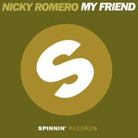 My Friend - Nicky Romero & Manuel De La Mare