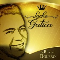 Quisiera - Lucho Gatica