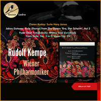 Kodaly: Hary Janos (Suite): VI. Entrance of the Emperor - Rudolf Kempe & Wiener Philharmoniker