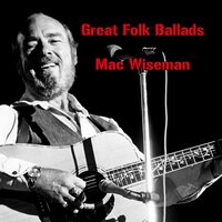 Driftwood On The River - Mac Wiseman