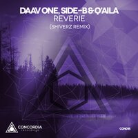 Reverie - Daav One & Side-B & Q'aila & Shiverz