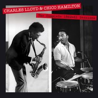 Brazil - Charles Lloyd & Chico Hamilton