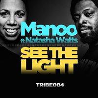 See the Light - Manoo & Natasha Watts