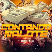 Contando Malote - Lovack & Manu