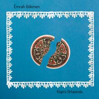 Köprü Ortasında - Emrah Gökmen