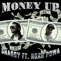 Money Up - Shaggy & Noah Powa