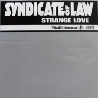 Strange Love - Syndicate Of L.A.W.