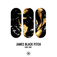 Taki Taki - James Black Pitch