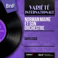 Cayo coco - Norman Maine et son orchestre