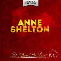 There's A Lull In My Life - Anne Shelton