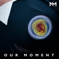 Our Moment - Nick Morgan