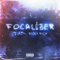 Focalizer - THC & Ricky Rich