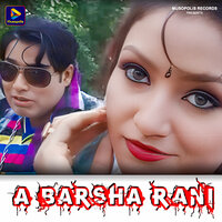A Barsha Rani - MANOJ SAHRI & Mitali Ghosh