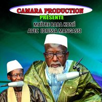 Kassida - Maitre Baba Koné & Maître Baba Koné, Idrissa Mangassi & Idrissa Mangassi