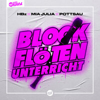 Blockflötenunterricht - HBz & Mia Julia & Pottsau