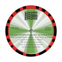 Say the Words to You - James Curd & Luke Million & Nah Man!