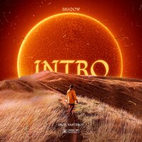 Intro - Shadow