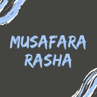 Musafara Rasha - Chahat Pappu