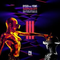 Sleepless City - Dysco & Yews & Dhany G