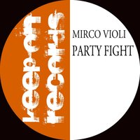 Party Fight - Mirco Violi & UGLH