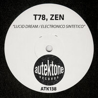 Lucid Dream - T78 & ZEN