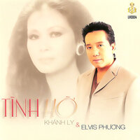 Tình Khúc Buồn - Elvis Phuong & Khanh Ly