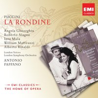 Puccini: La rondine, Act 2: "Già che il caso ci unisce" (Ruggero, Magda, Lisette, Prunier) - Antonio Pappano & Angela Gheorghiu & Roberto Alagna & London Symphony Orchestra & Inva Mula & William Matteuzzi & Джакомо Пуччини