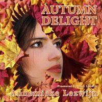 Autumn Delight - Annemieke Lezwijn