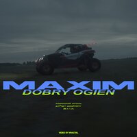Dobry Ogień - Maxim & Raff J.R.