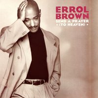 Send a Prayer (To Heaven) - Errol Brown