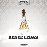La Fete Est Finie - Renée Lebas