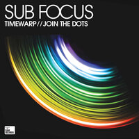Join The Dots - Sub Focus