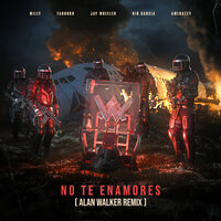 No Te Enamores - Milly & Alan Walker & Jay Wheeler & Farruko & Nio Garcia & Amenazzy