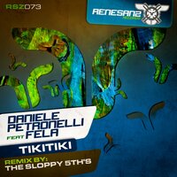 Tikitiki - Daniele Petronelli & Fela & The Sloppy 5th's