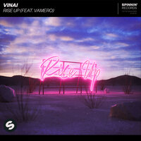 Rise Up - VINAI & VAMERO