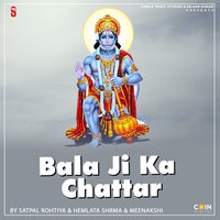 Jyot Pe Bala Ji - Meenakshi & Satpal Rohtiya & Hemlata Shrma