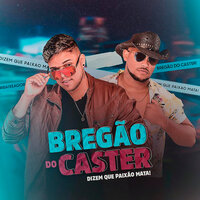 Tenho Medo - Bregão do Caster
