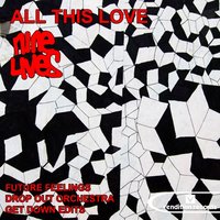 All This Love - Nine Lives