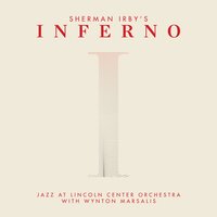 Movement VI: The Great Deceiver / Finale: The Shores of Mount Purgatory - Jazz at Lincoln Center Orchestra & Wynton Marsalis & Sherman Irby