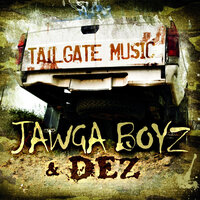 Let It Fly By - Jawga Boyz & Dez & Young Gunner